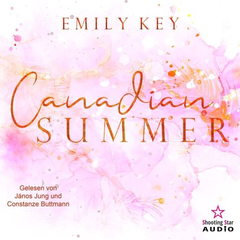 Hörbüch “Canadian Summer - Canadian Story's, Band 2 (ungekürzt) – Emily Key”