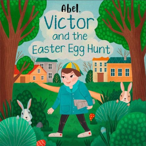 Hörbüch “Abel Originals, Victor and the Easter Egg Hunt – Abeltje”