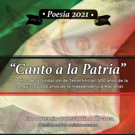 Hörbüch “Canto a la Patria (abreviado) – Ciro Artemio Constantino Álvarez”