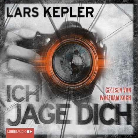 Hörbüch “Ich jage dich - Joona Linna, Teil 5 (Gekürzt) – Lars Kepler”