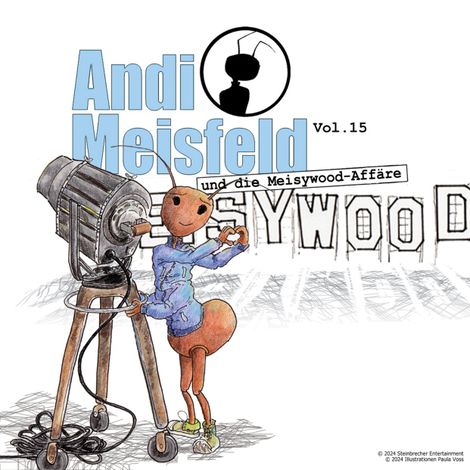 Hörbüch “Andi Meisfeld, Folge 15: Andi Meisfeld und die Meisywood-Affäre – Tom Steinbrecher”
