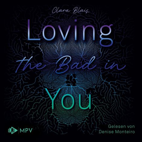 Hörbüch “Loving the Bad in You (ungekürzt) – Clara Blais”