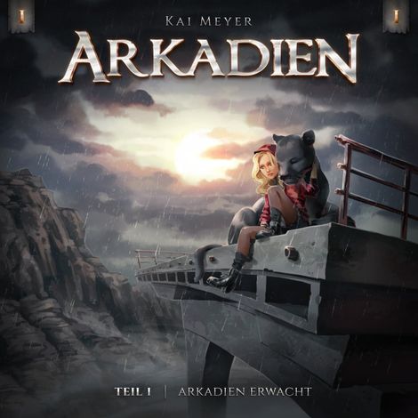Hörbüch “Kai Meyer, Arkadien, Folge 1: Arkadien erwacht – Kai Meyer”
