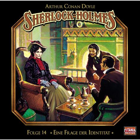 Hörbüch “Sherlock Holmes - Die geheimen Fälle des Meisterdetektivs, Folge 14: Eine Frage der Identität – Arthur Conan Doyle”