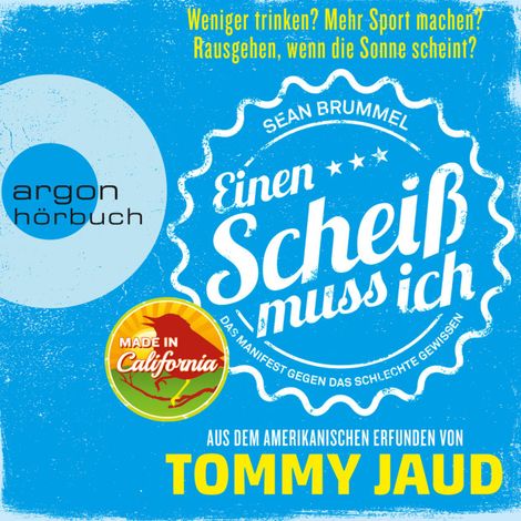 Hörbüch “Sean Brummel: Einen Scheiß muss ich - Das Manifest gegen das schlechte Gewissen (Gekürzte Fassung) – Tommy Jaud”