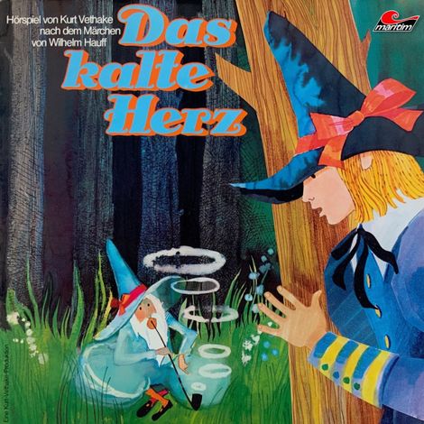 Hörbüch “Wilhelm Hauff, Das kalte Herz – Kurt Vethake, Wilhelm Hauff”