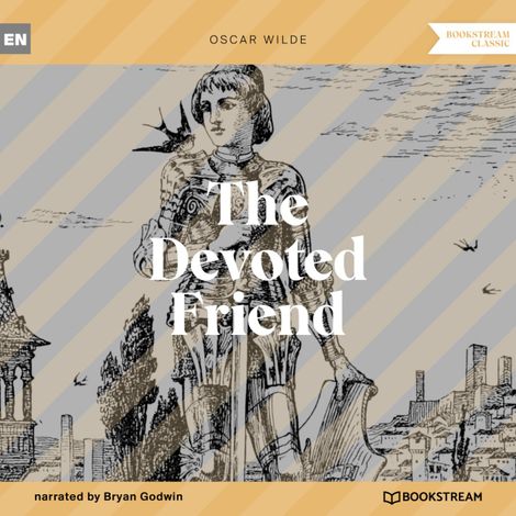 Hörbüch “The Devoted Friend (Unabridged) – Oscar Wilde”