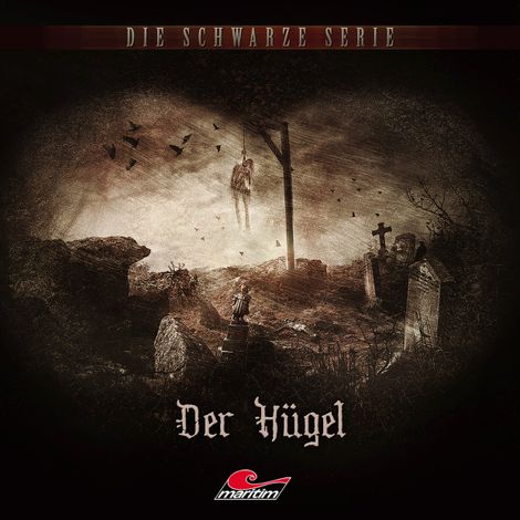 Hörbüch “Die schwarze Serie, Folge 22: Der Hügel – Nasim Norden”