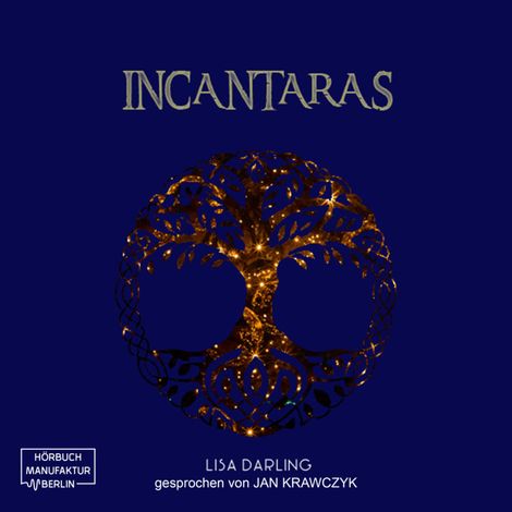 Hörbüch “Incantaras (ungekürzt) – Lisa Darling”