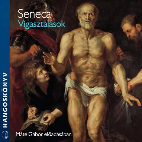 Hörbüch “Vígasztalások – Seneca”