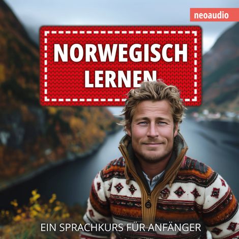 Hörbüch “Norwegisch lernen - Sprachkurse für Anfänger (ungekürzt) – NeoAudio”