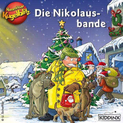 Hörbüch “Kommissar Kugelblitz und die Nikolausbande (Ungekürzt) – Ursel Scheffler”
