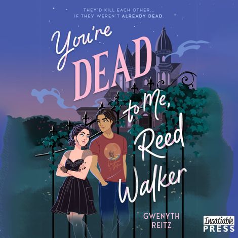 Hörbüch “You're Dead to Me, Reed Walker (Unabridged) – Gwenyth Reitz”