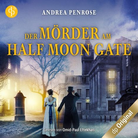 Hörbüch “Der Mörder am Half Moon Gate - Ein Fall für Wrexford and Sloane, Band 2 (Ungekürzt) – Andrea Penrose”