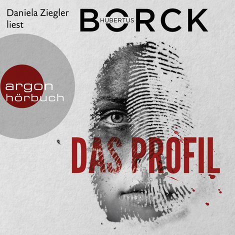 Hörbüch “Das Profil - Franka Erdmann und Alpay Eloğlu, Band 1 (Ungekürzte Lesung) – Hubertus Borck”