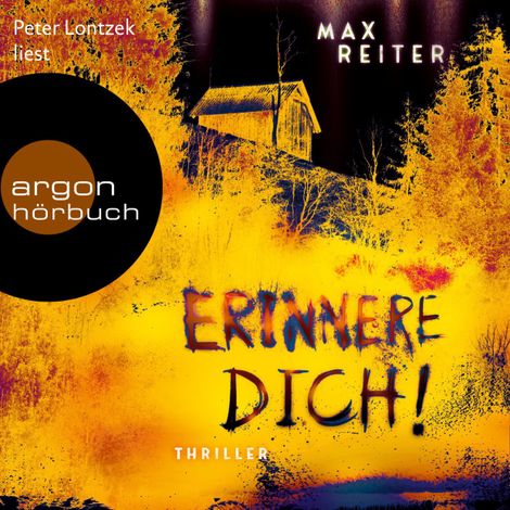 Hörbüch “Erinnere dich! (Ungekürzte Lesung) – Max Reiter”