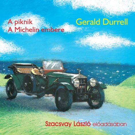 Hörbüch “Piknik, A Michelin embere (teljes) – Gerald Durrell”