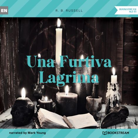 Hörbüch “Una Furtiva Lagrima (Unabridged) – R. B. Russell”
