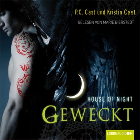 Hörbüch “Geweckt - House of Night – Kristin Cast, P.C. Cast”