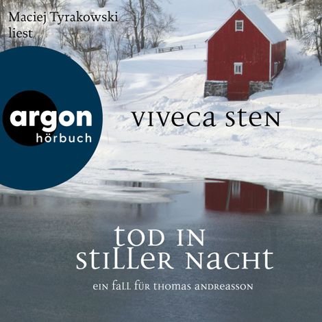 Hörbüch “Tod in stiller Nacht - Ein Fall für Thomas Andreasson - Thomas Andreasson ermittelt, Band 6 (Ungekürzte Lesung) – Viveca Sten”