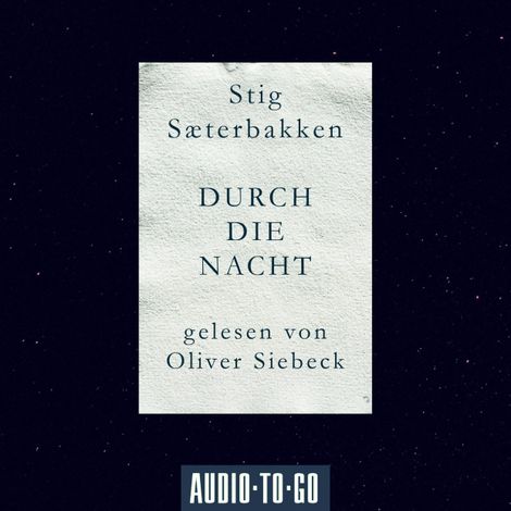Hörbüch “Durch die Nacht (Ungekürzt) – Stig Saeterbakken”