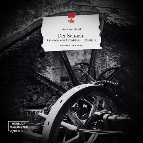 Hörbüch “Der Schacht (ungekürzt) – Anja Weinhold”