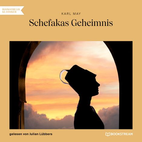 Hörbüch “Schefakas Geheimnis (Ungekürzt) – Karl May”