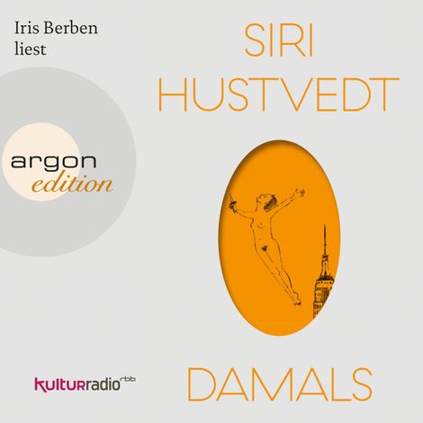 Hörbüch “Damals (Ungekürzte Lesung) – Siri Hustvedt”