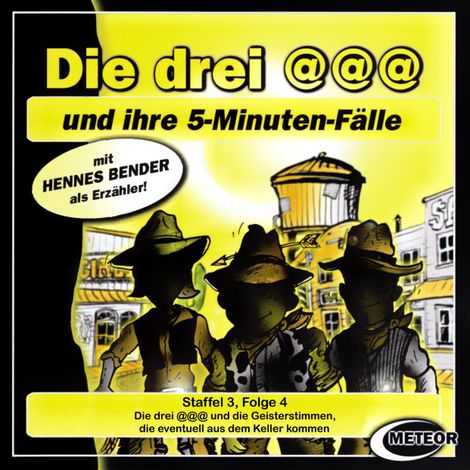 Hörbüch “Die drei @@@ (Die drei Klammeraffen), Staffel 3, Folge 4: Die drei @@@ und die Geisterstimmen, die eventuell aus dem Keller kommen – Sascha Gutzeit, Nikolaus Hartmann”