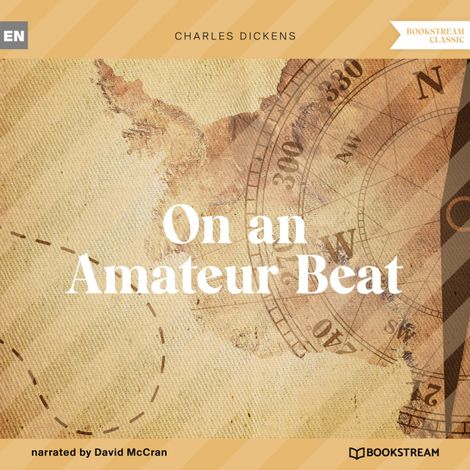 Hörbüch “On an Amateur Beat (Unabridged) – Charles Dickens”