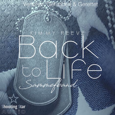 Hörbüch “Verloren, Gefunden & Gerettet - Back to Life, Sammelband 1 (ungekürzt) – Kimmy Reeve”
