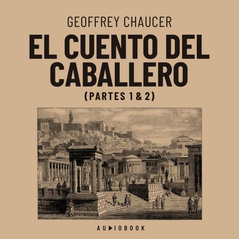 Hörbüch “El cuento del caballero (Completo) – Geoffrey Chaucer”