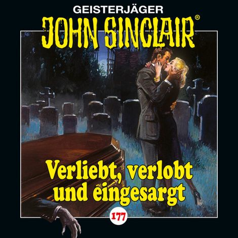 Hörbüch “John Sinclair, Folge 177: Verliebt, verlobt und eingesargt – Jason Dark”