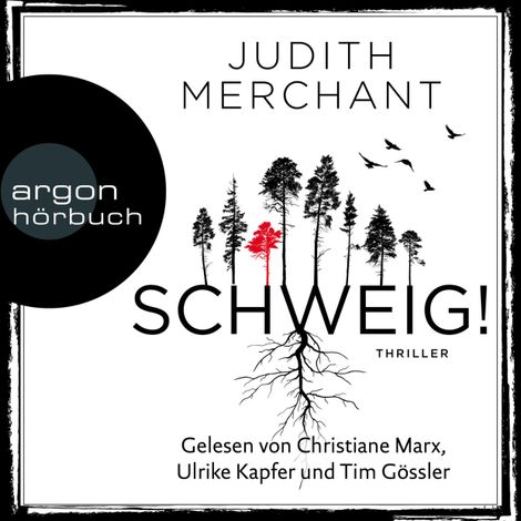 Hörbüch “SCHWEIG! (Ungekürzt) – Judith Merchant”