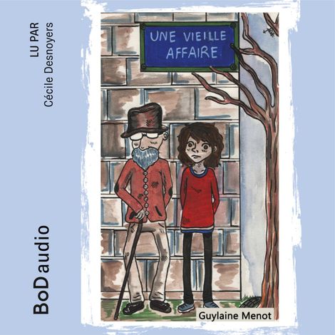 Hörbüch “Une vieille affaire (Version Originale) – Guylaine Menot, Elina Bureau”