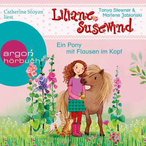 Hörbüch “Ein Pony mit Flausen im Kopf - Liliane Susewind (Ungekürzte Lesung) – Tanya Stewner, Marlene Jablonski”