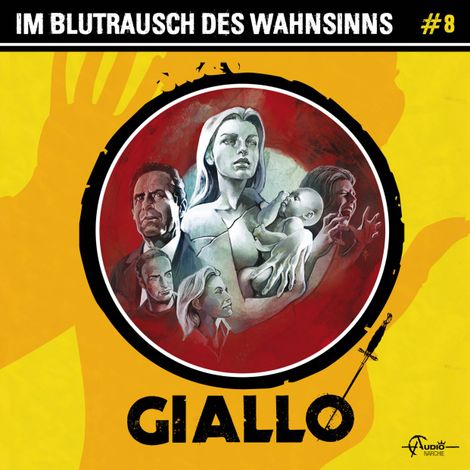 Hörbüch “Giallo, Folge 8: Im Blutrausch des Wahnsinns (ungekürzt) – Markus Duschek”