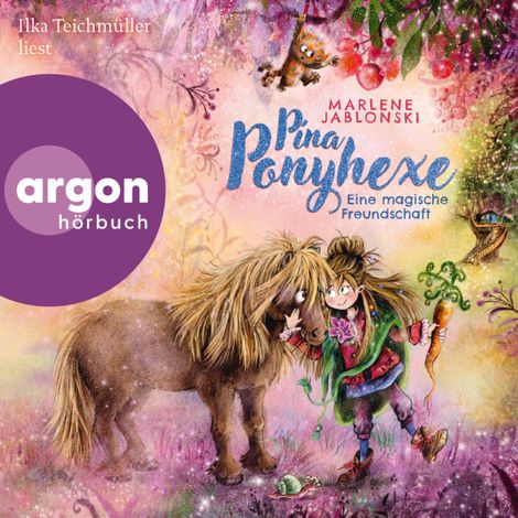 Hörbüch “Eine magische Freundschaft - Pina Ponyhexe, Band 1 (Ungekürzte Lesung) – Marlene Jablonski”