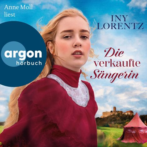 Hörbüch “Die verkaufte Sängerin - Cristina, Band 1 (Autorisierte Lesefassung) – Iny Lorentz”
