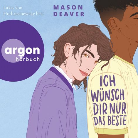 Hörbüch “Ich wünsch' dir nur das Beste (Ungekürzte Lesung) – Mason Deaver”