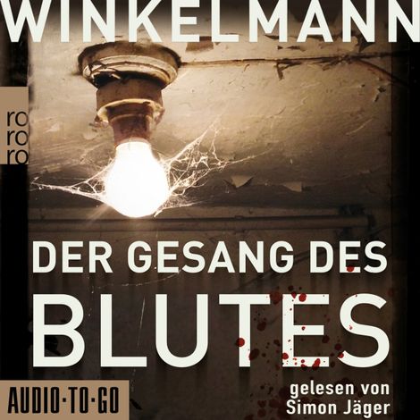 Hörbüch “Der Gesang des Blutes (unabridged) – Andreas Winkelmann”