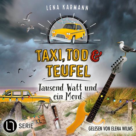 Hörbüch “Tausend Watt und ein Mord - Taxi, Tod und Teufel, Folge 16 (Ungekürzt) – Lena Karmann”