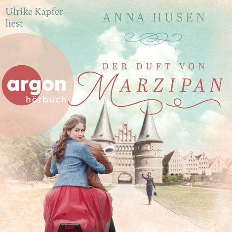 Hörbüch “Der Duft von Marzipan (Ungekürzte Lesung) – Anna Husen”
