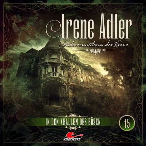 Hörbüch “Irene Adler, Sonderermittlerin der Krone, Folge 15: In den Krallen des Bösen – Marc Freund”