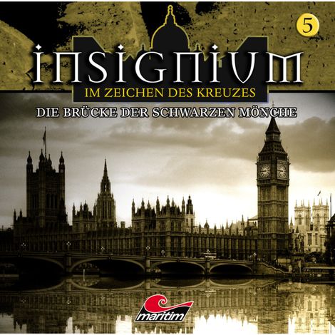 Hörbüch “Insignium - Im Zeichen des Kreuzes, Folge 5: Die Brücke der schwarzen Mönche – Ascan von Bargen”