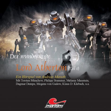 Hörbüch “Der wundersame Lord Atherton, Der wundersame Lord Atherton, Teil 6 – Andreas Masuth”