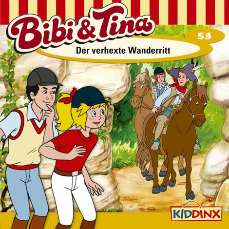 Hörbüch “Bibi & Tina, Folge 53: Der verhexte Wanderritt – Nelly Sand”