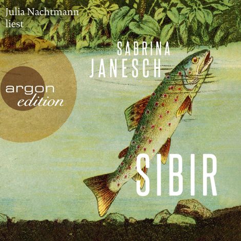 Hörbüch “Sibir (Ungekürzte Lesung) – Sabrina Janesch”