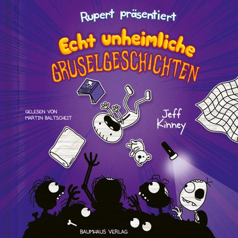 Hörbüch “Rupert, Folge 3: Präsentiert: Echt unheimliche Gruselgeschichten (Ungekürzt) – Jeff Kinney”