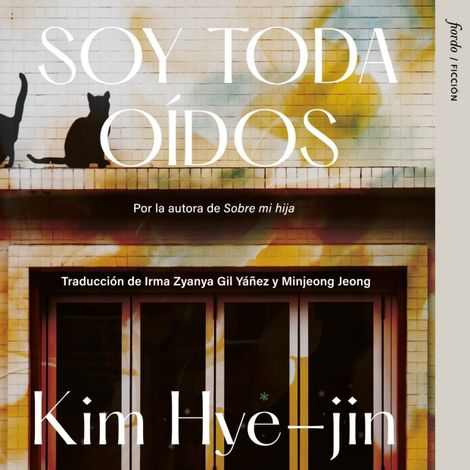 Hörbüch “Soy toda oídos (Completo) – Kim Hye-jin”